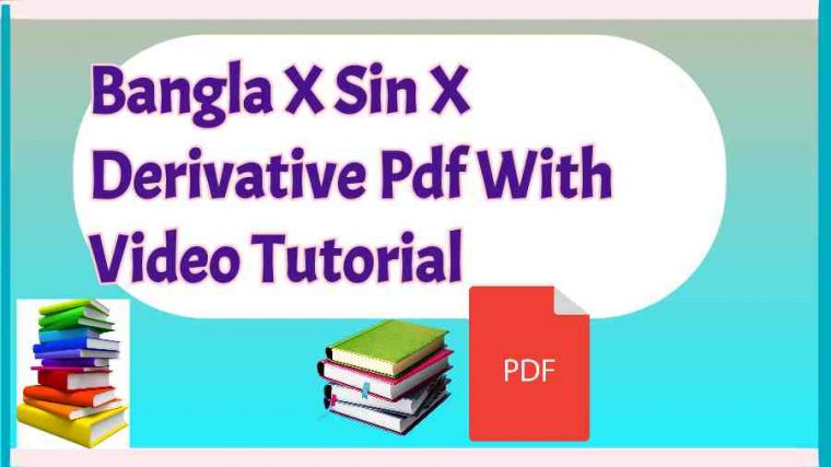 Bangla X Sin X Derivative Pdf With Video Tutorial