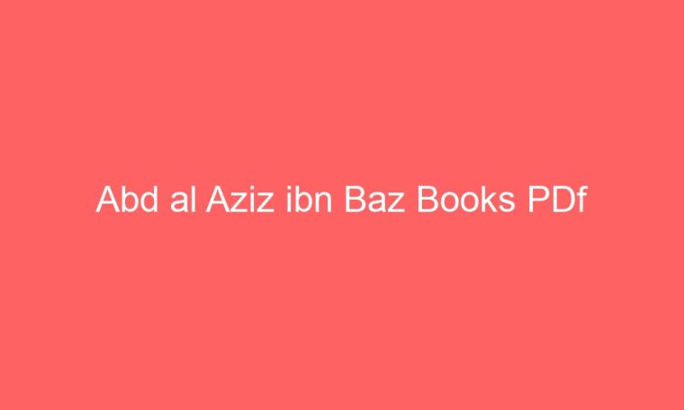 abd al aziz ibn baz books pdf 2647
