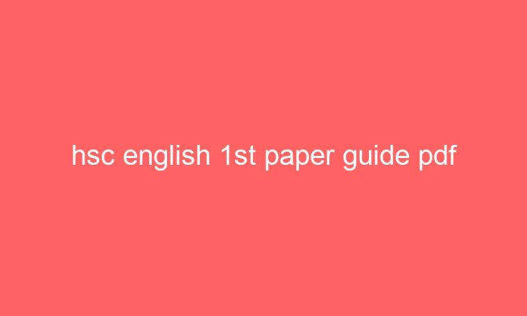 hsc english 1st paper guide pdf 2692