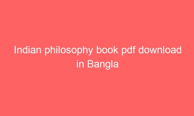 indian philosophy book pdf download in bangla 2680